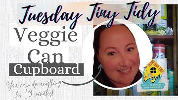 *NEW* .:: Tuesday Tiny Tidy :: Veggie Can Cupboard ::. #teamtinytidy