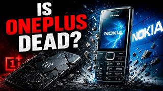 🔥 Nokia DESTROYED OnePlus! Here's why the brand FAILED DISGRACEFULLY