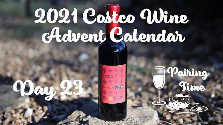 Day 23 - 2021 Costco Wine Advent Calendar Pairing Series