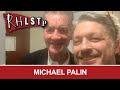 Michael Palin - RHLSTP #275