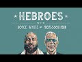 America Is Not Doomed | EP #193 | HEBROES | Royce White & Professor Penn