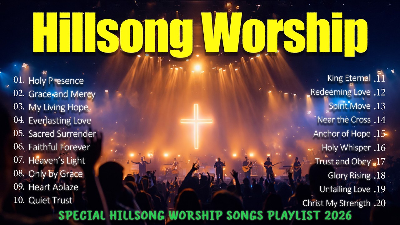 Nonstop Hillsong Worship Songs Playlist, Christian Morning Worship Music, Emotional Worship Songs