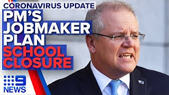 PM's Jobmaker plan, COVID-19 closes Sydney school | Nine News Australia