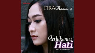 Video thumbnail of "Fira Azahra - Terlukanya Hati"