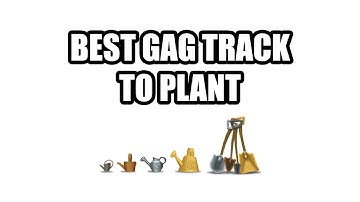 Best Gag Track To Plant In Toontown Rewritten (TTR)