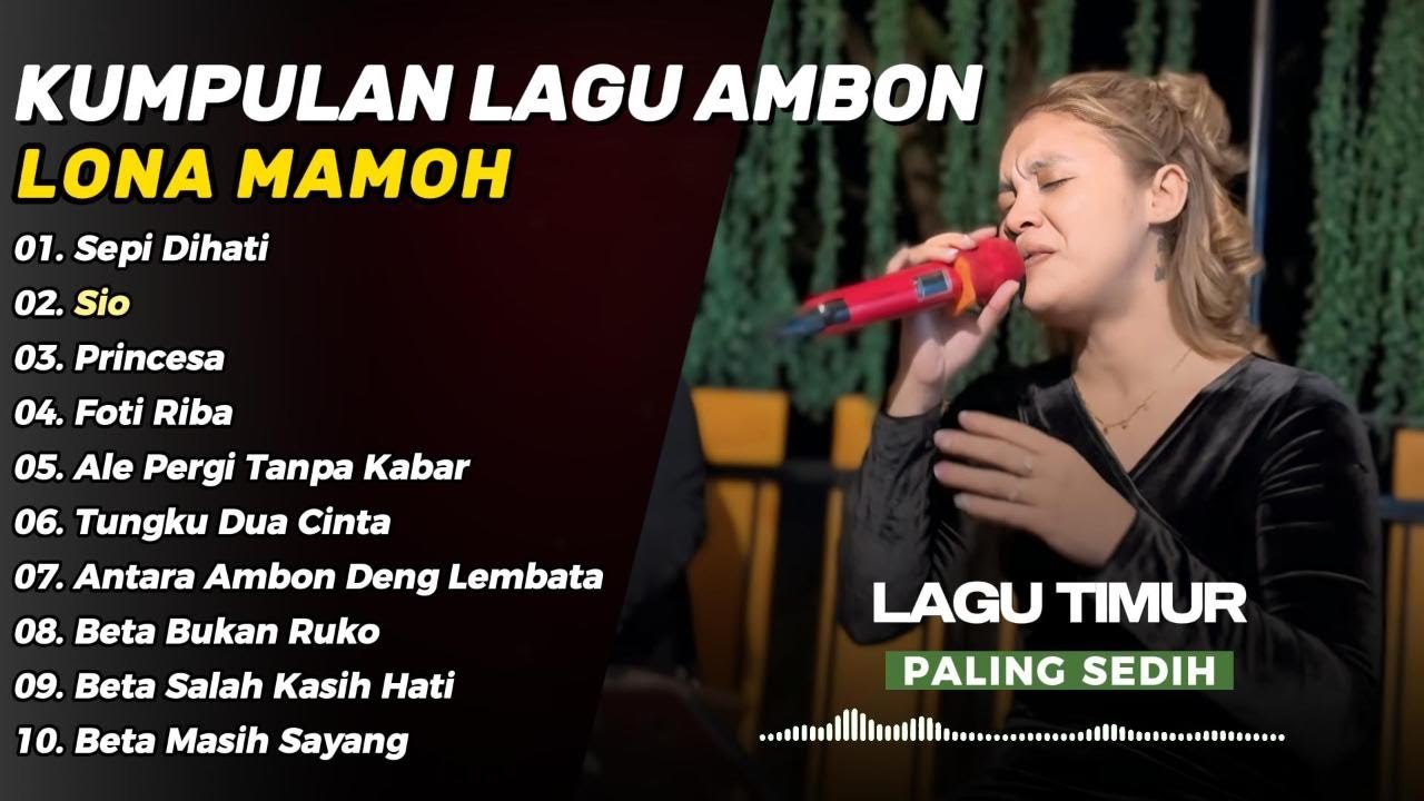 Kumpulan Lagu Ambon Lona Mamoh || Sepi Dihati Cover Lona  Terbaru 2025 LAGU AMBON PALING DICARI!