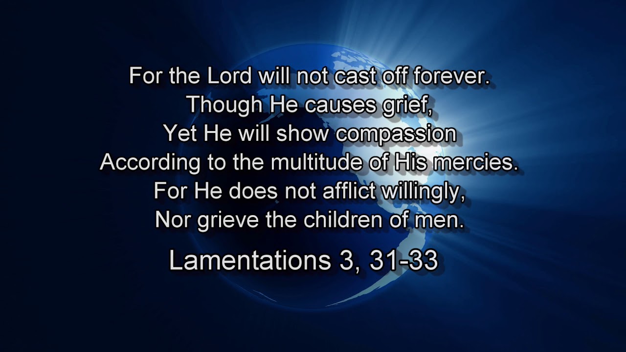 Bible Partners 45 Lamentations 3 31 33 - YouTube