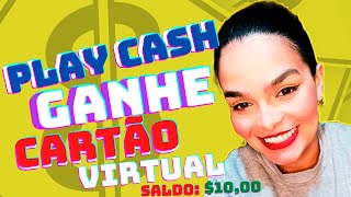 PLAYCASH NOVO APP PARA GANHAR DÓLAR E CARTÃO PRESENTE MAIS CARTÃO VIRTUAL COM SALDO $10,00 screenshot 2