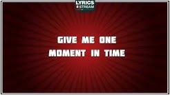 One Moment In Time - Whitney Houston tribute - Lyrics  - Durasi: 5:00. 