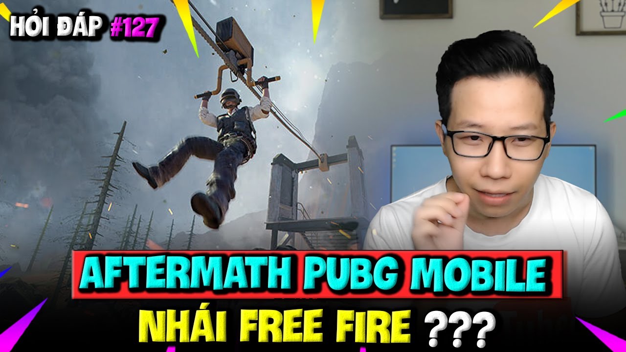 Chế Độ Aftermath PUBG Mobile Nhái Free Fire? Badlanders BL Liệu Có Thành Công? Hỏi Đáp Gaming 127