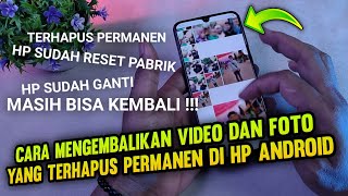 Cara mengembalikan dan foto yang terhapus Permanen di Android