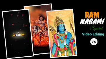 🚩Ram Navmi Special Status Video Editing In Vn | Ram Navami Status Tutorial