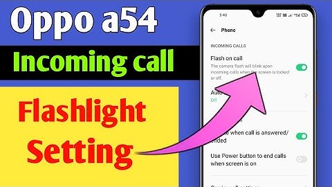 Oppo A54 incoming call flash light setting | Oppo A54 me call aane par flashlight blinking setting