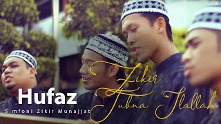 Hufaz - Zikir Tubna Ilallah - Himpunan Zikir Terbaik 10 malam terakhir Ramadhan!