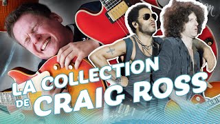 J&#39;achète la collection de Craig Ross, Le guitariste Mythique de Lenny Kravitz