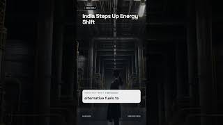 India Steps Up Energy Shift