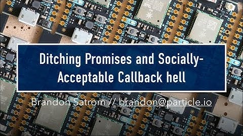 Ditching Promises and Socially Acceptable Callback Hell - Brandon Satrom