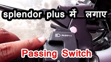 install passing light switch on splendor plus