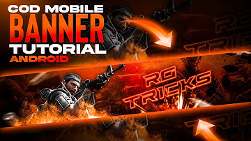 How To Make CODM Youtube Banner Tutorial | Call of Duty Mobile - No Photoshop | RG Tricks
