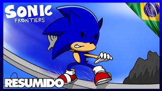 Sonic Frontiers Resumido || Animação