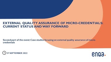 External quality assurance of micro-credentials, 27 September 2022, Part 2 (case studies)