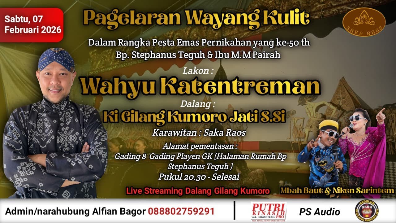 #wayangkulit  KULIT DALANG KI GILANG KUMORO JATI S. Si LAKON WAHYU KETENTRAMAN