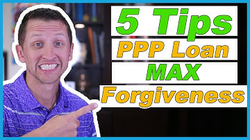 PPP Loan Forgiveness 5 Tips