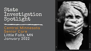 State Investigation Spotlight - Central MN Senior Care