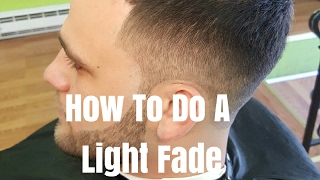 How To Do A Light Fade