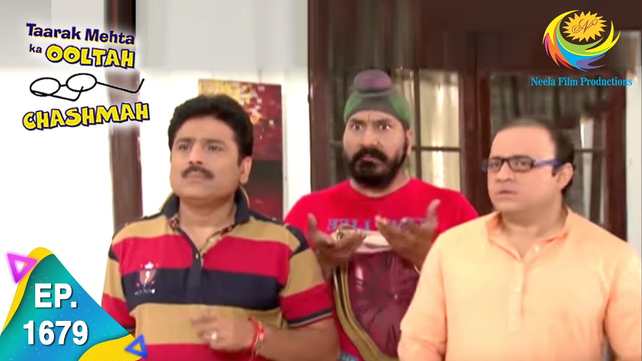 Taarak Mehta Ka Ooltah Chashmah   Episode 1679   Full Episode