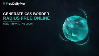 How to Generate CSS Border Radius Free Online Live Preview