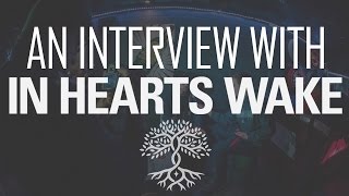 In Hearts Wake Interview HD | Disobedient Tour | Skydancer | Mental Illnesses | 02/19/15