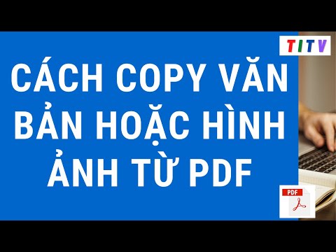 Video: Làm cách nào để sao chép văn bản từ PDF này sang PDF khác?