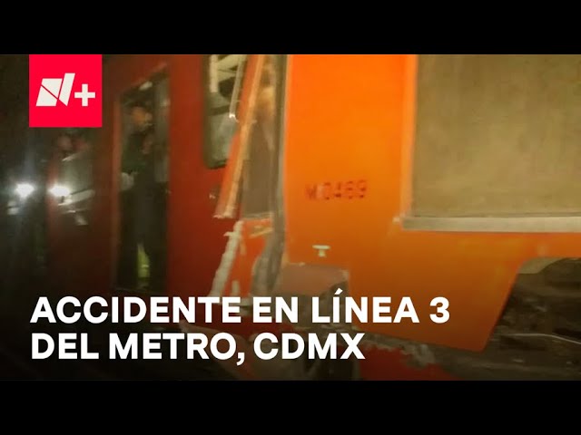 Choque de trenes en la Línea 3 del Metro CDMX | EN VIVO
