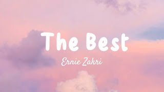 Ernie Zakri - The Best (Lyrics)