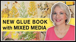 Starting a NEW GLUE BOOK | Mixed Media ART JOURNAL COLLAGE