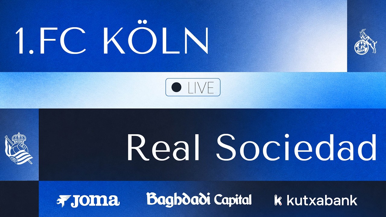 DIRECTO 15:30 | 1. F.C. Köln - Real Sociedad | PRETEMPORADA 26-27