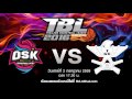 OSK VS TGE [ JULY 2 2016 ] Thailand Basketball League (TBL)2016