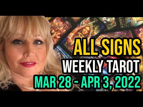 Weekly Tarot Card Reading Mar 28-Apr 3, 2022 by Alison Prescott All Signs #tarot #horoscope #zodiac