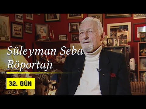 Süleyman Seba Röportajı