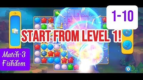 Fishdom Level 1–10 💫 No Boosters 💫 Relaxing Match-3 Gameplay