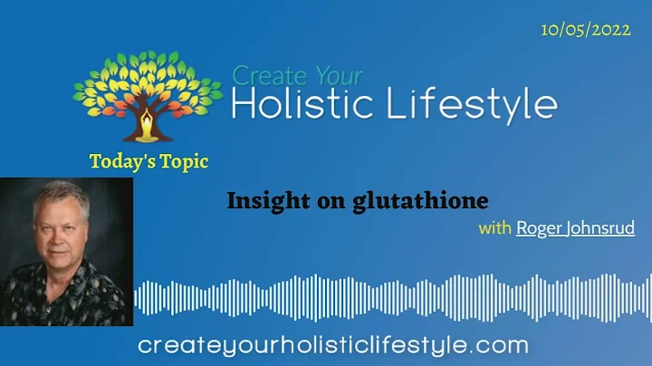 Create Your Holistic Lifestyle - Roger Johnsrud (O...