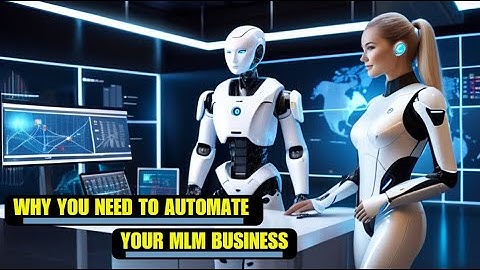 Why You Need to Automate Your MLM Business