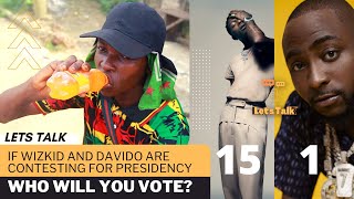 If Wizkid and Davido are contesting for the president of Nigeria, who will you vote?