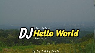 DJ HELLO WORLD - ALAN WALKER & TORINE|| SLOW BASS|| ZAKKYSTYLE