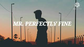 Taylor Swift - Mr. Perfectly Fine (Taylor's Version)(From The Vault) | Lyric Video