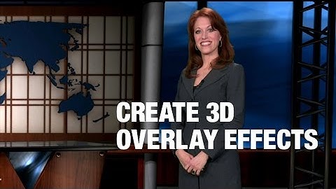 Create 3D Effects on Overlays with TriCaster Advanced Edition