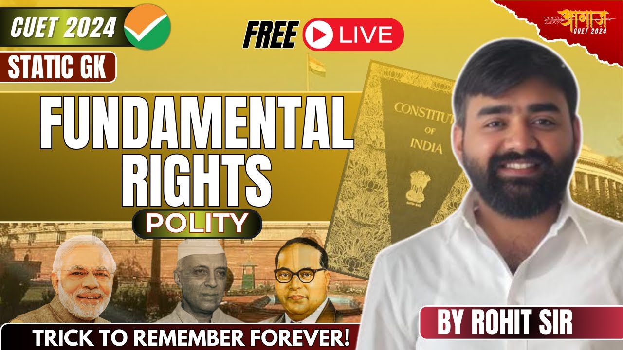CUET GK Preparation 2024 | Static GK - Fundamental Rights | General ...