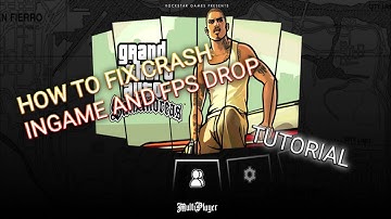 GTA SAN ANDREAS: HOW TO FIX CRASH INGAME AND FPS DROP IN PPRP SERVER #1