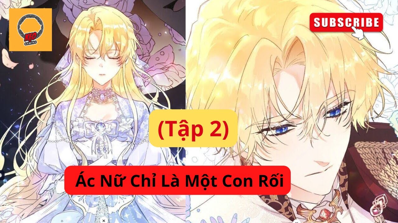 Ác nữ chỉ là một con rối [ Tập 2 ] | The Villainess Is A Marionette ...